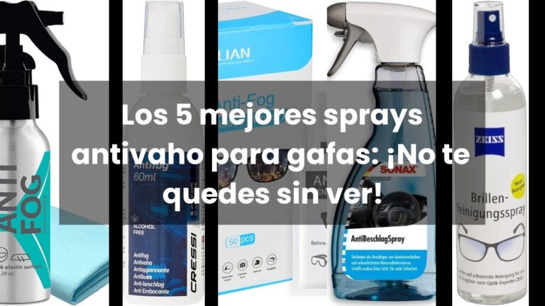 Productos Antivaho Efectivos para Lentes y Espejos