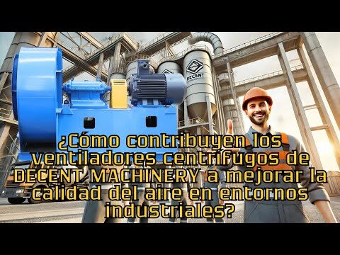 Ventilaci&oacute;n Eficiente en Entornos Industriales